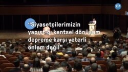 “Siyasetçilerimizin yapıştığı kentsel dönüşüm depreme karşı yeterli önlem değil” 