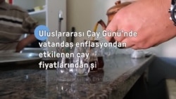 Uluslararası Çay Günü’nde çay severler yüksek fiyatlardan şikayetçi