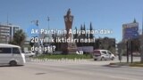 AK Parti’nin Adıyaman’daki 20 yıllık iktidarı nasıl değişti?