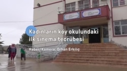 Kadınlar köy okulunda ilk kez sinemayla buluştu